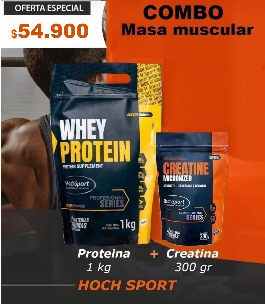 COMBO - Creatina 300 gr + Whey 1 kg HOCH SPORT