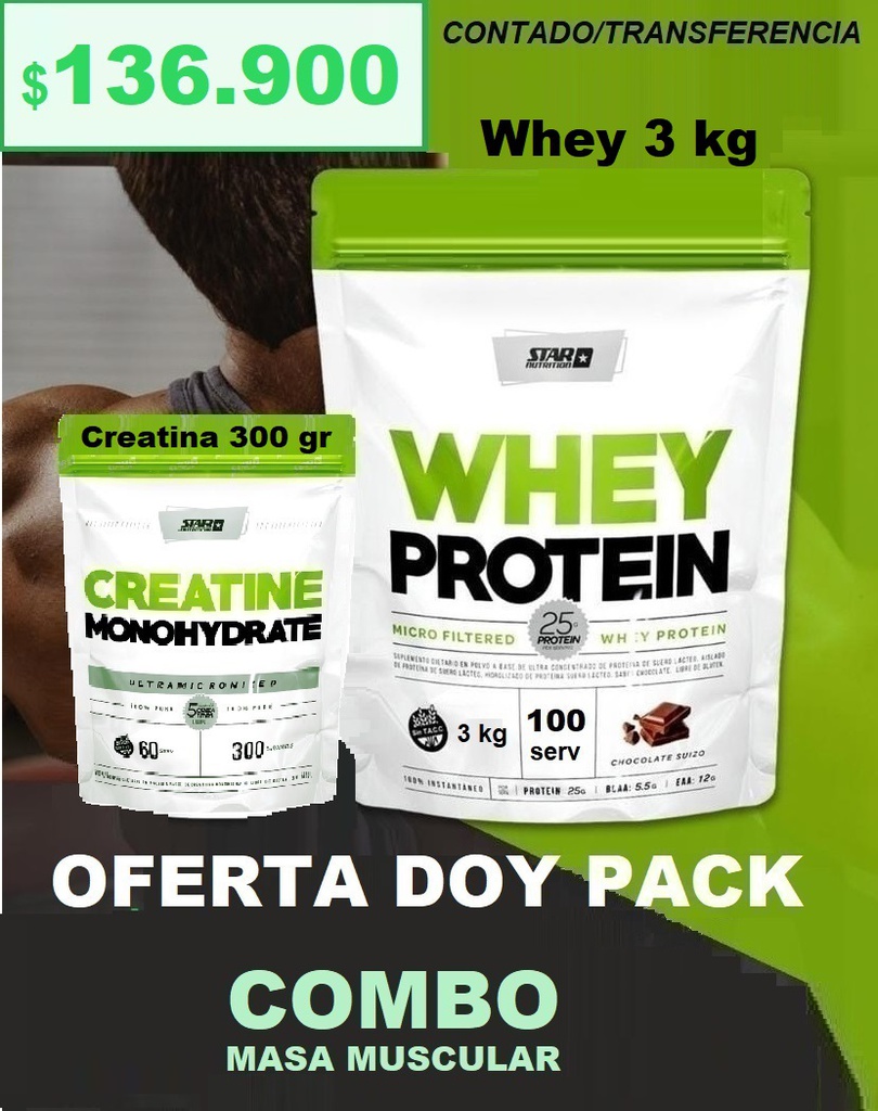 COMBO 4 - Whey 3 kg + Creatina 300 gr STAR NUTRITION